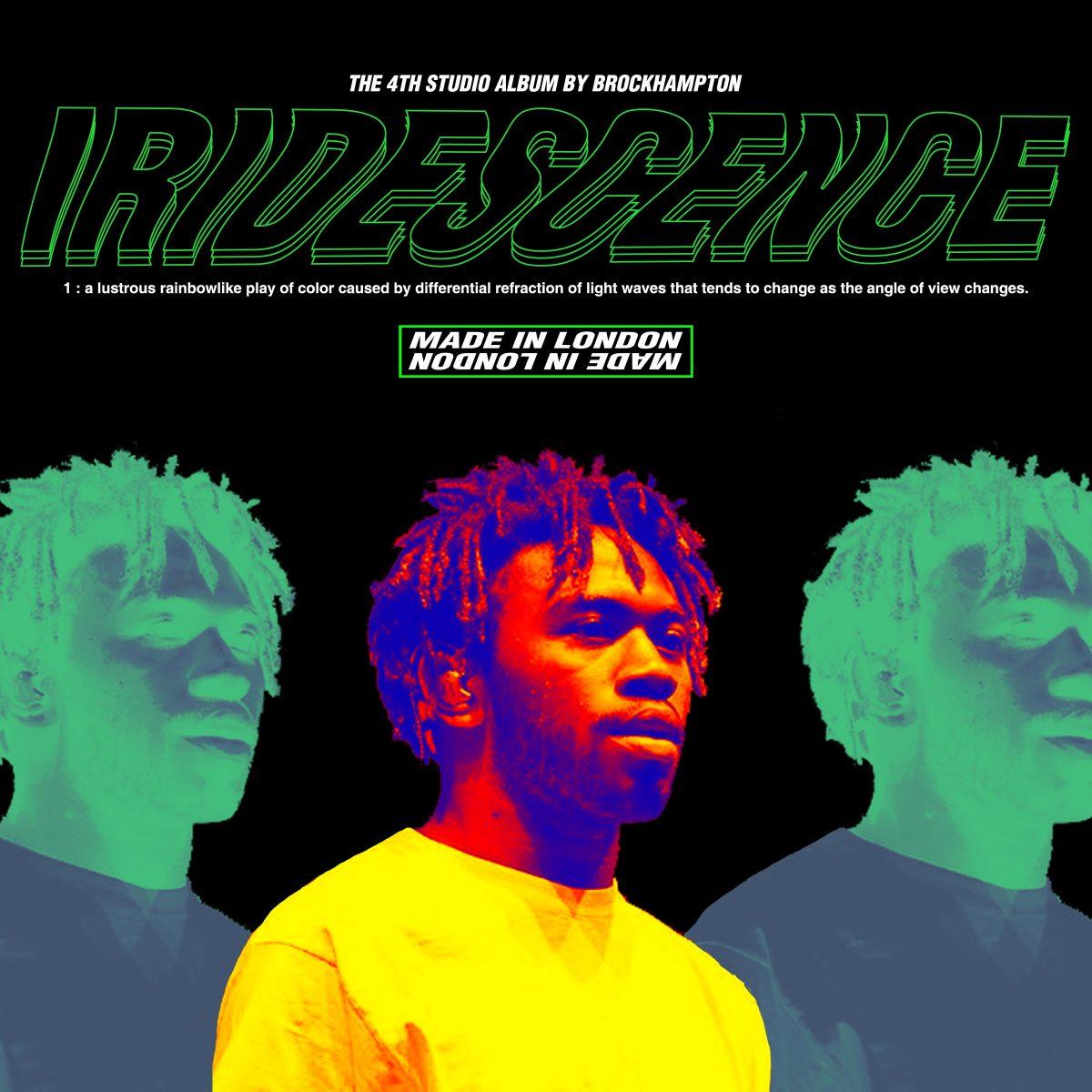 iridescence &amp; Brockhampton's Experimental Melancholy